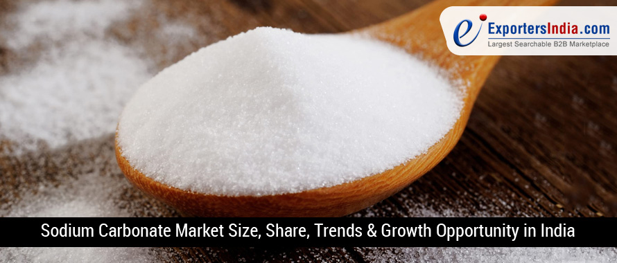 Sodium Carbonate Market Size, Share, Trends & Growth Opportunity in India