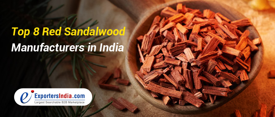 Top 8 Red Sandalwood Manufacturers in India