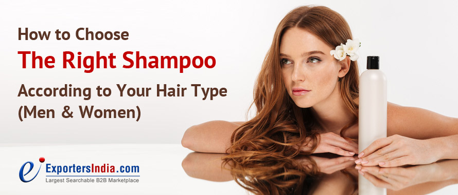 How to Choose the Right Shampoo According to Your Hair Type (Men & Women)