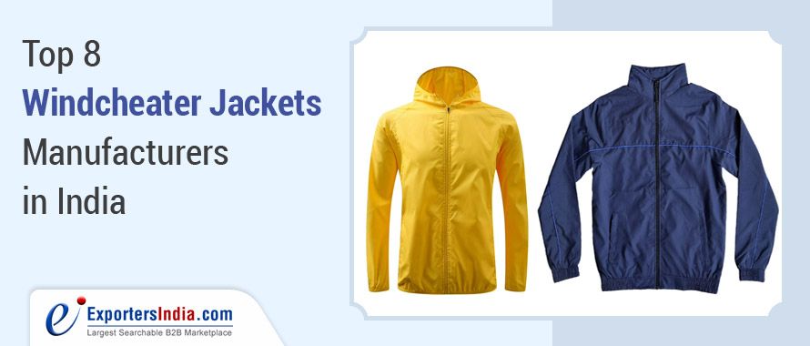 Top 8 Windcheater Jackets Manufacturers in India