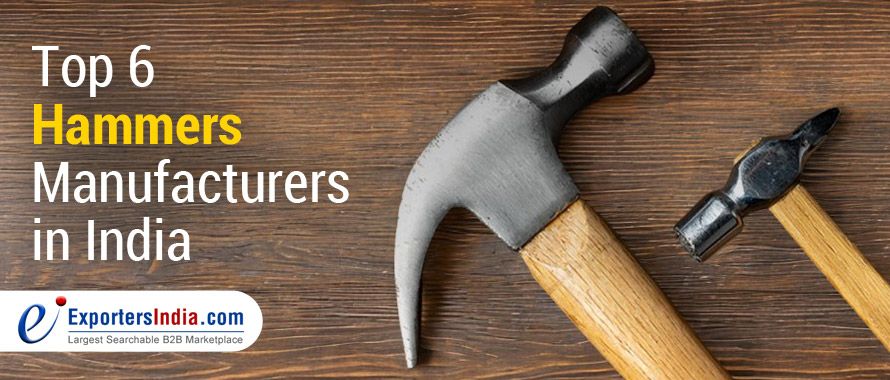 Top 6 Hammers Manufacturers in India