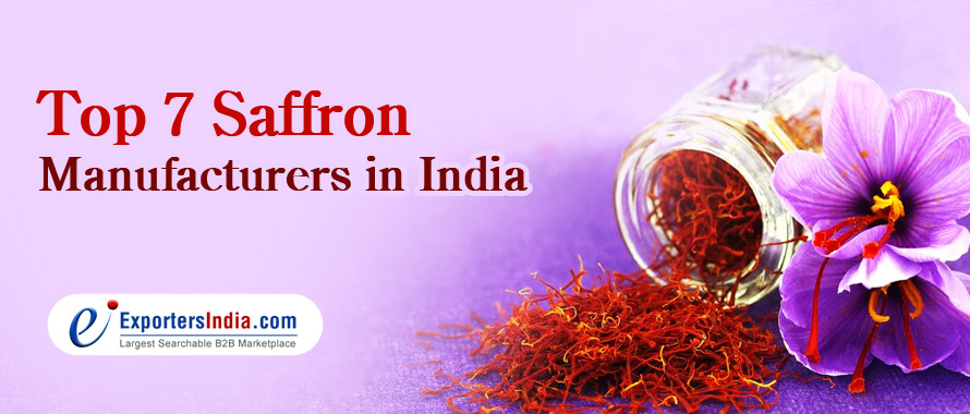 Top 7 Saffron Manufacturers in India