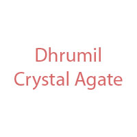Dhrumil Crystal Agate