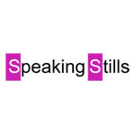 Speaking Stills