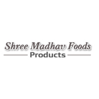 Shree Madhav Foods Products