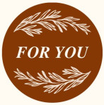 FOR YOU
