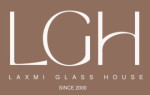 Laxmi Glass House