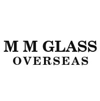 M M Glass Overseas