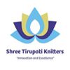 Shree Tirupati Knitters
