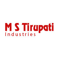 M S Tirupati Industries