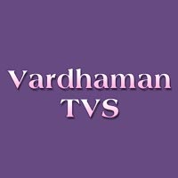 Vardhaman TVS