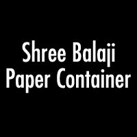 SHREE BALAJI PAPER CONTAINER
