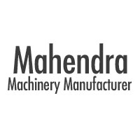 Mahendra Machinery Manufacturer