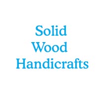 Solid Wood Handicrafts