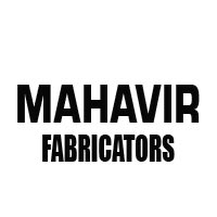 Mahavir Fabricators