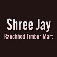 Shree Jay Ranchhod Timber Mart