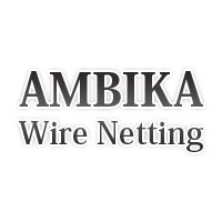 Ambika Wire Netting