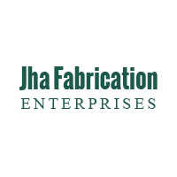 Jha Fabrication Enterprises