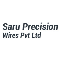 Saru Precision Wires Pvt Ltd