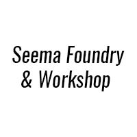 Seema Foundry & Workshop