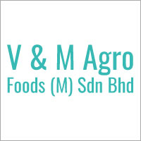 V & M Agro Foods (M) Sdn Bhd