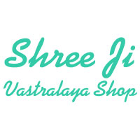 Shree Ji Vastralaya Shop