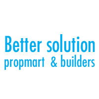 Better Solution Propmart & Builders