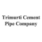 Trimurti Cement Pipe Company