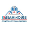 Dream House Construction Company