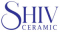 Shiv Ceramic