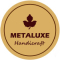 Metaluxe Handicraft