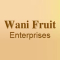 Wani Fruit Enterprises
