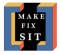 MAKE FIX SIT