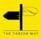 The Tarzan Way