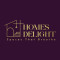 HOMES DELIGHT