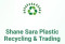 Shane Sara Plastic Recycling & Trading..