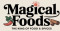 Magical Foods