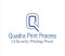 Quadra Print Process