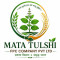 Mata Tulshi FPC Company Pvt. Ltd.