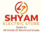 Shyam Electric Store