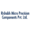 Rishabh Micro Precision Components..