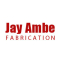 Jay Ambe Fabrication