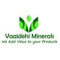 Vaaidehi Minerals Pvt Ltd
