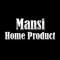 Mansi Home Product
