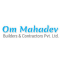 Om Mahadev Builders & Contractors Pvt...