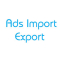 Ads Import Export