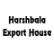 Harshbala Export House