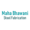 Maha Bhawani Steel Fabrication