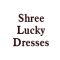 Shree Lucky Dresses