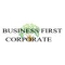 Business First Corporate